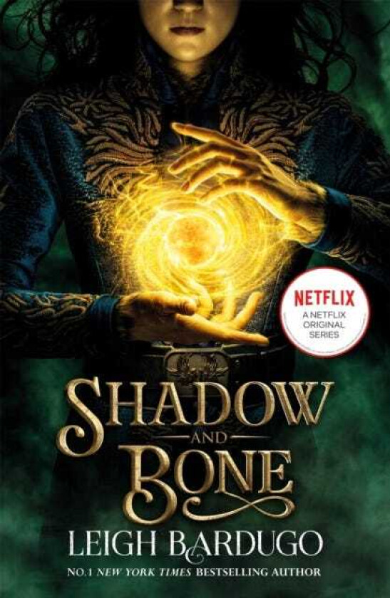 Shadow and Bone: A Netflix Original Series av Leigh Bardugo