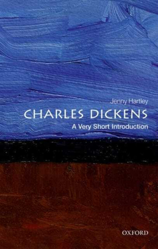 Charles Dickens: A Very Short Introduction av Jenny (Emeritus Professor at the Universi Hartley