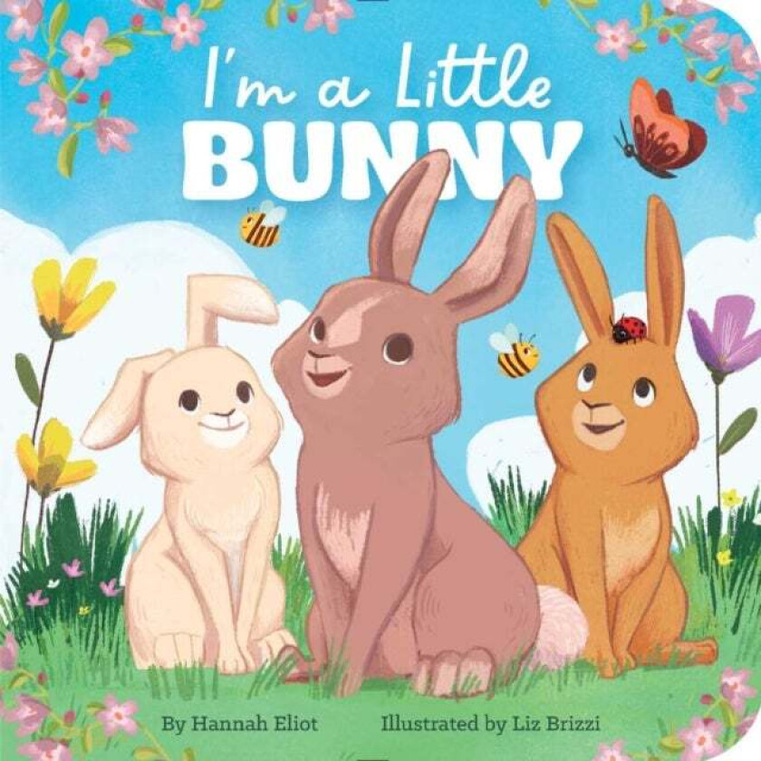 I'm a Little Bunny av Hannah Eliot