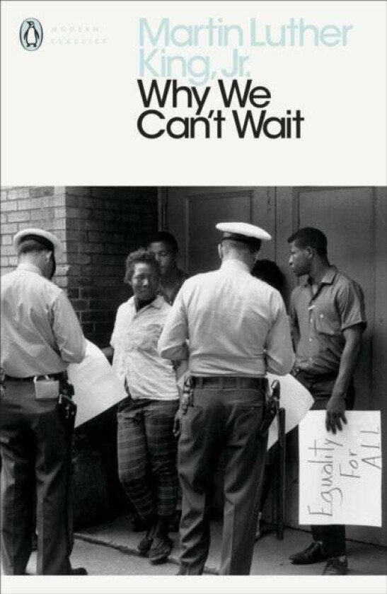 Why We Can't Wait (Penguin Modern Classics) av Martin Luther King
