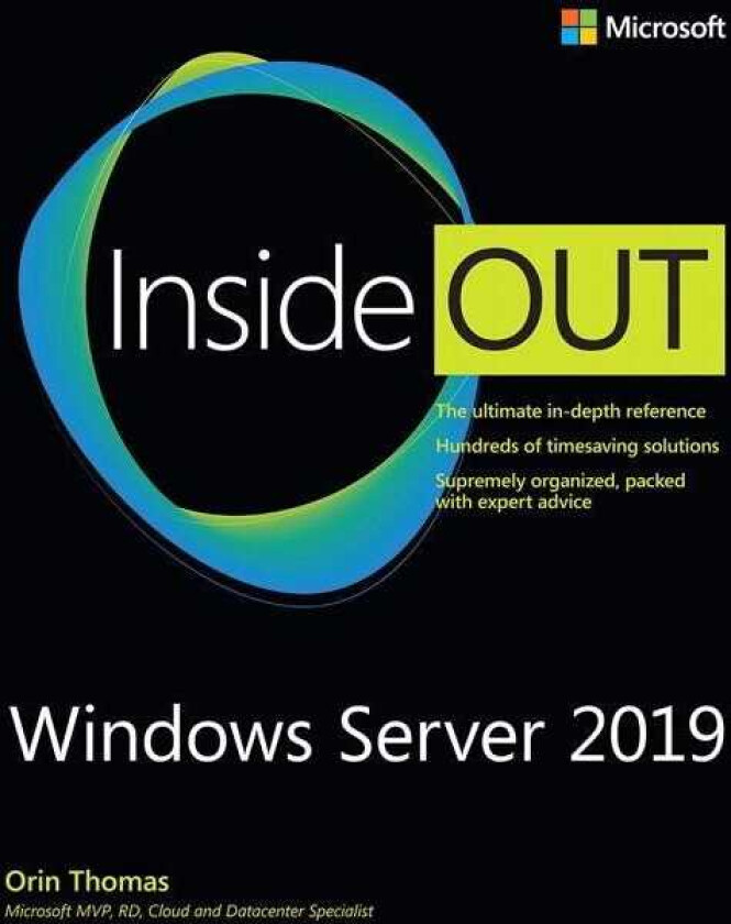 Windows Server 2019 Inside Out av Orin Thomas