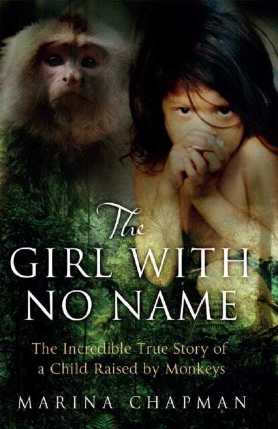 The Girl with No Name av Marina Chapman, Vanessa James