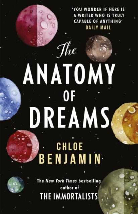 The anatomy of dreams av Chloe Benjamin