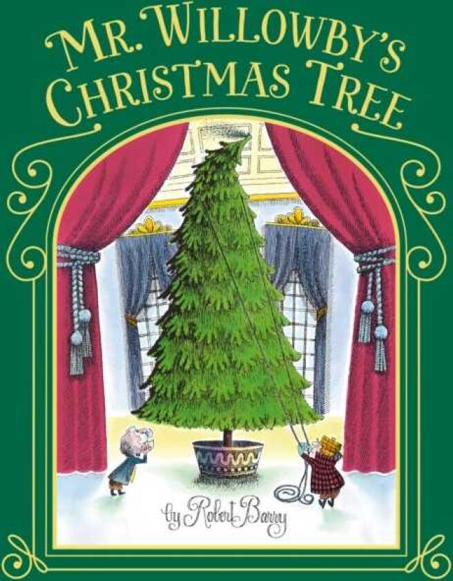 Mr. Willowby's Christmas Tree av Robert Barry
