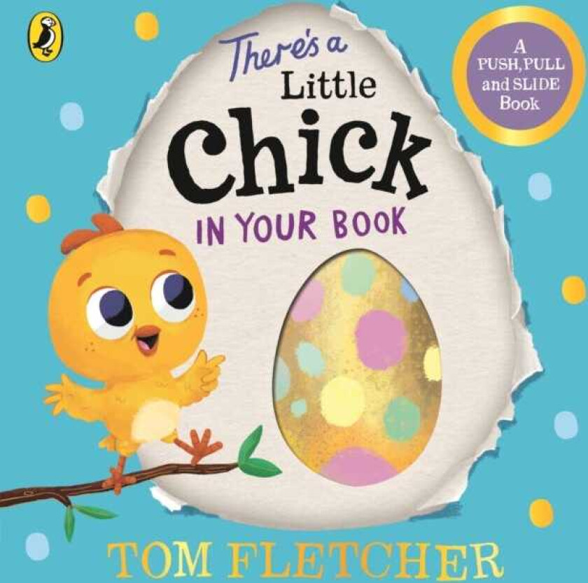 There's a Little Chick In Your Book av Tom Fletcher