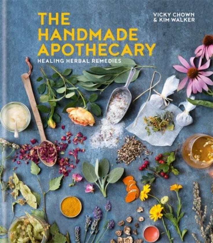 The Handmade Apothecary av Kim Walker, Vicky Chown