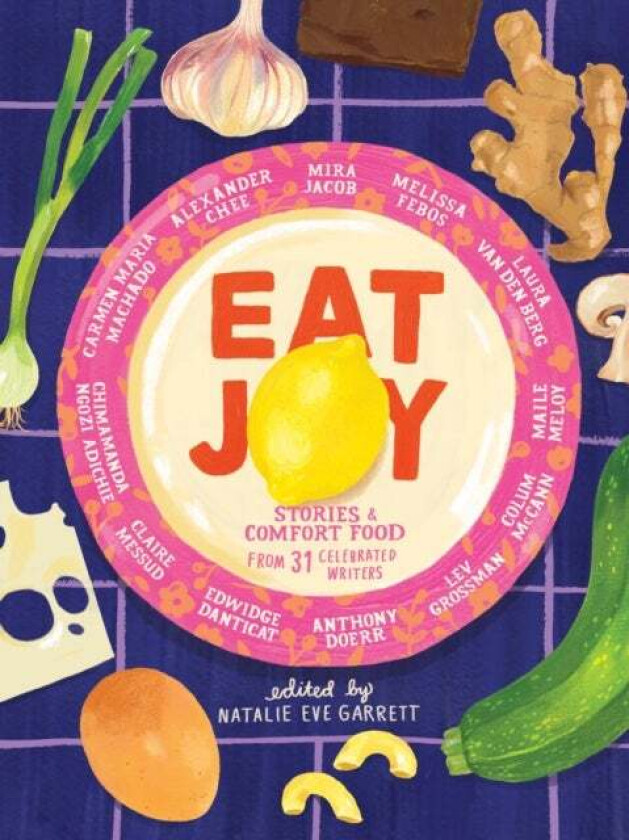 Eat Joy av Natalie Eve Garrett