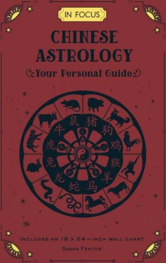 In Focus Chinese Astrology av Sasha Fenton