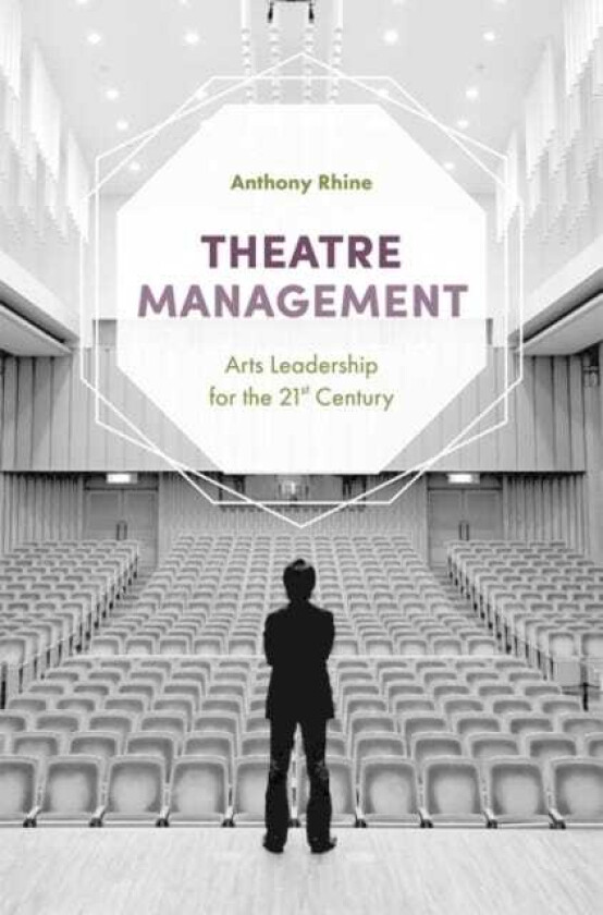 Theatre Management av Anthony Rhine