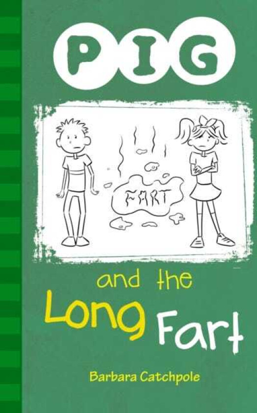 PIG and the Long Fart av Barbara Catchpole, Catchpole Barbara