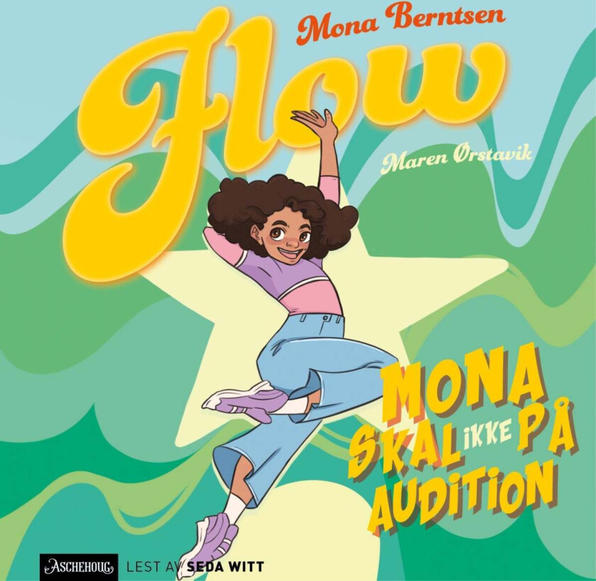 Mona skal ikke på audition! av Mona Berntsen, Maren Ørstavik