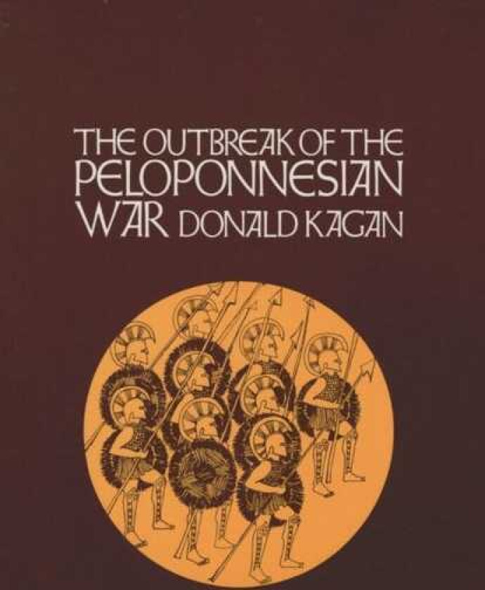 The Outbreak of the Peloponnesian War av Donald Kagan