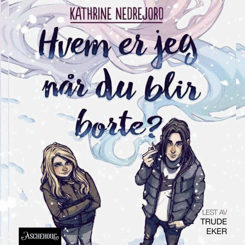 Hvem er jeg når du blir borte? av Kathrine Nedrejord