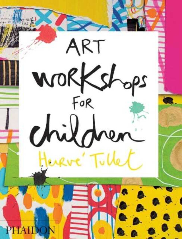 Art Workshops for Children av Herve Tullet