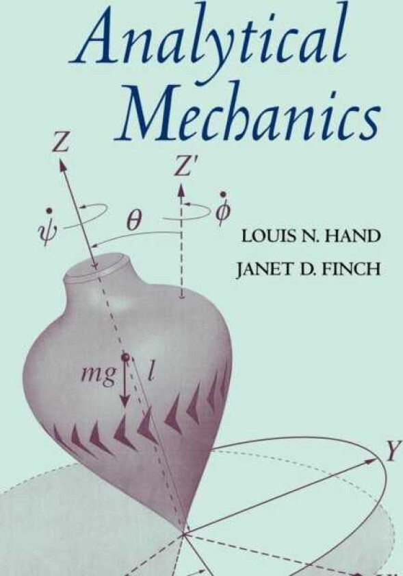 Analytical Mechanics av Louis N. (Cornell University New York) Hand, Janet D. (Cornell University New York) Finch
