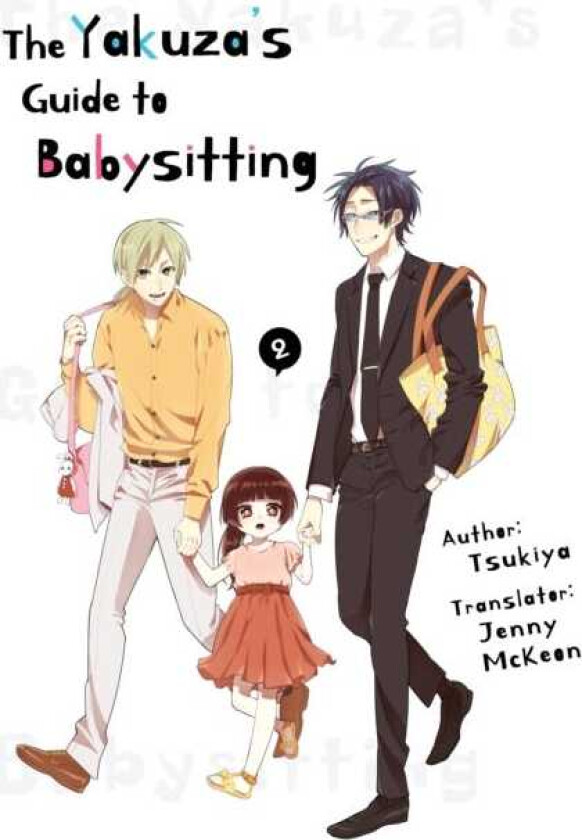 The Yakuza's Guide to Babysitting Vol. 2 av Tsukiya