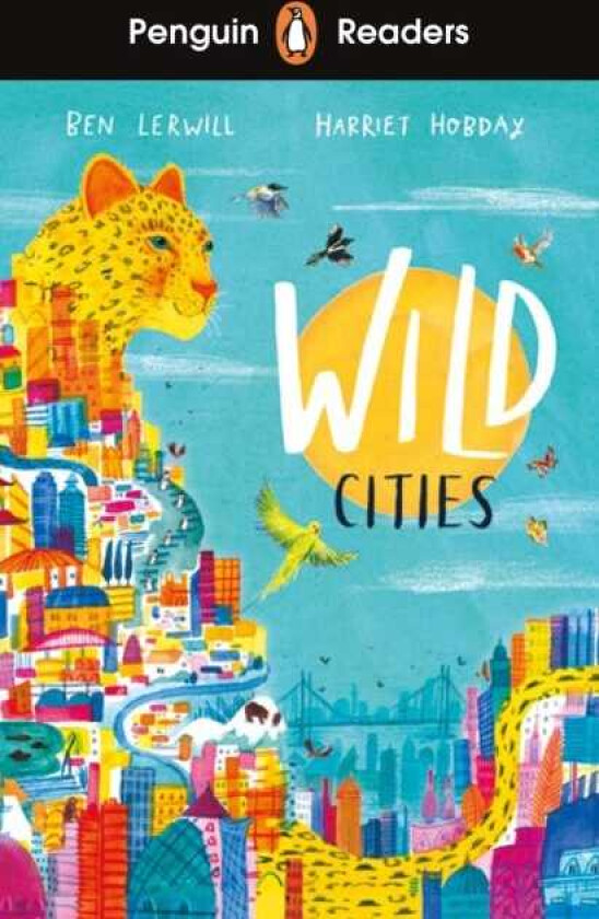 Penguin Readers Level 2: Wild Cities (ELT Graded Reader) av Ben Lerwill