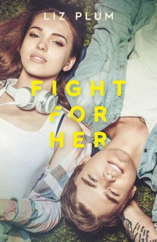 Fight For Her av Liz J. Plum