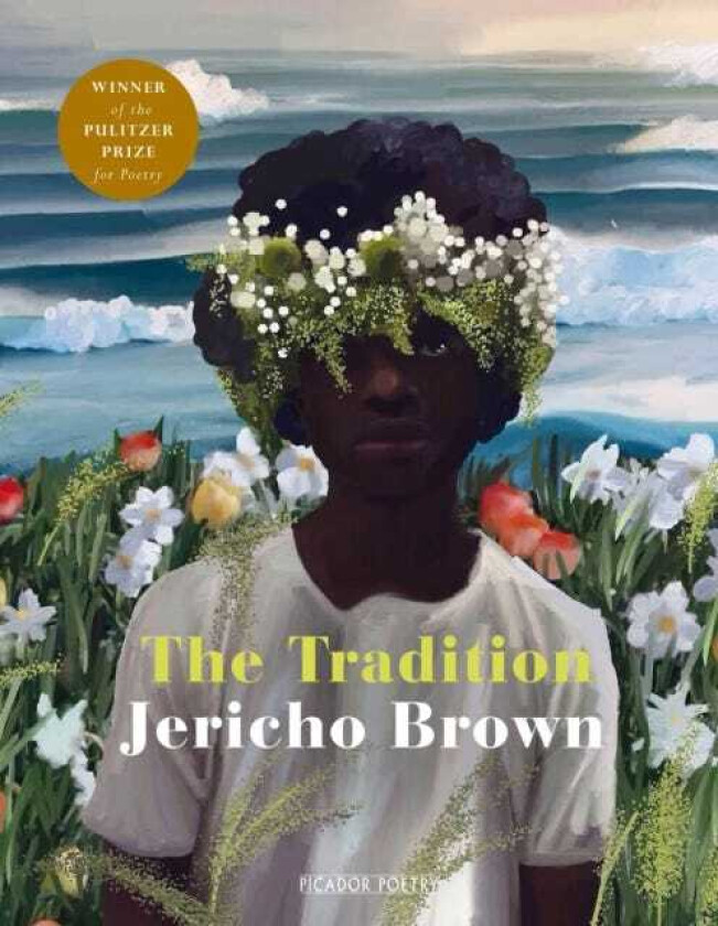 The Tradition av Jericho Brown