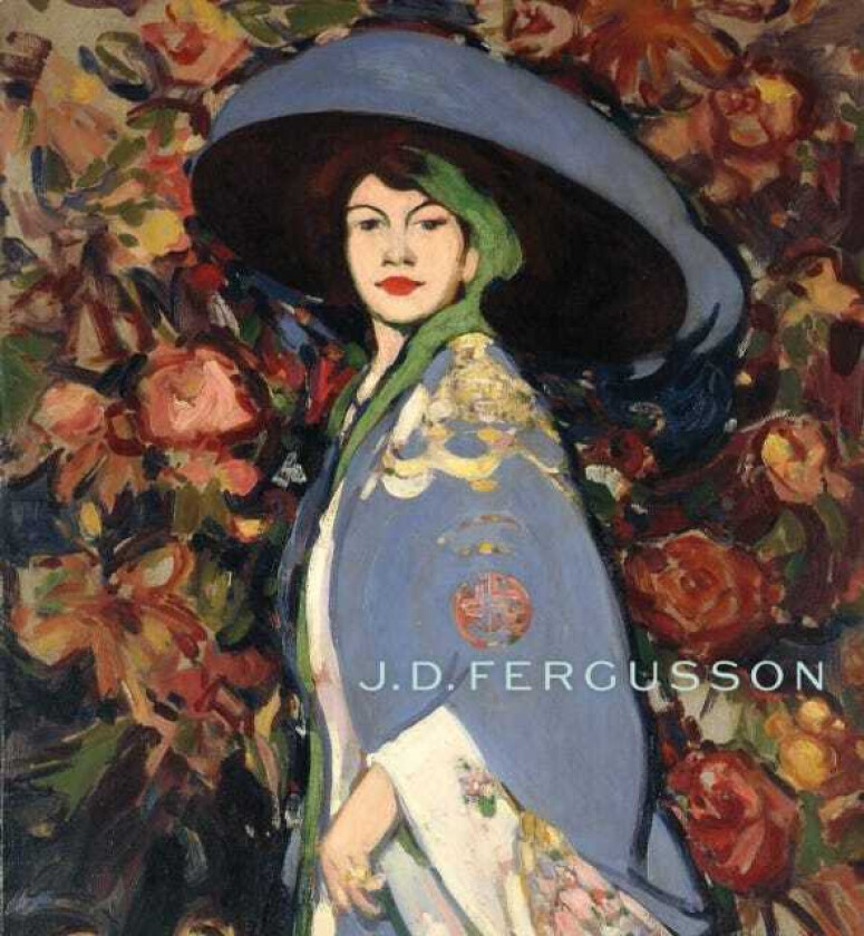 J.D. Fergusson av Alice Strang, Elizabeth Cumming, Sheila McGregor