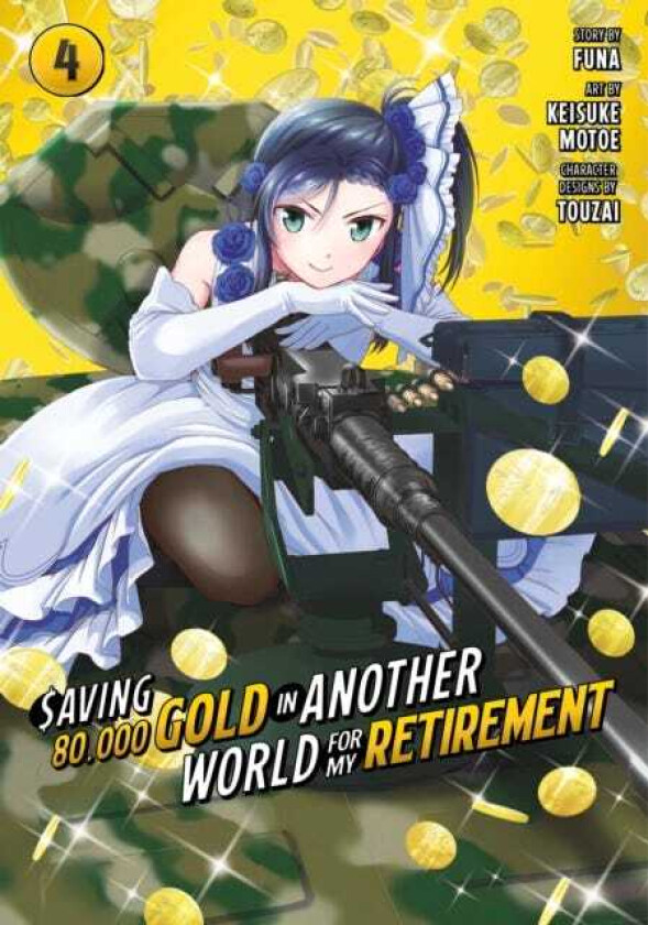 Saving 80,000 Gold in Another World for My Retirement 4 (Manga) av Keisuke Motoe