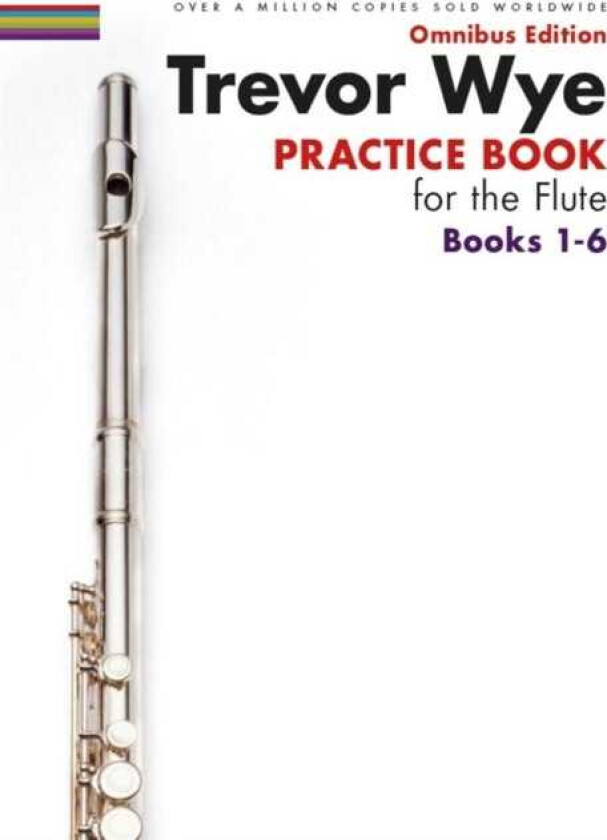 Trevor Wye Practice Book for the Flute Books 1-6 av Trevor Wye