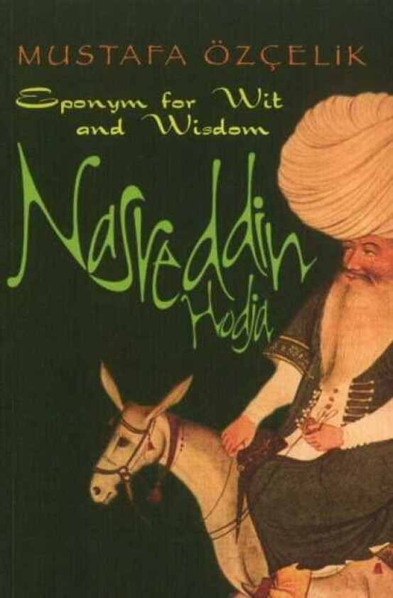 Nasreddin Hodja av Mustafa OEzcelik