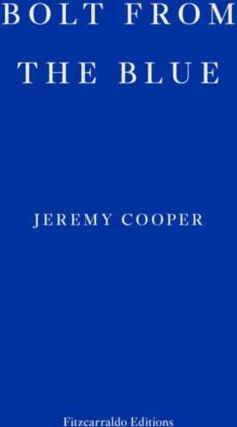 Bolt from the Blue av Jeremy Cooper