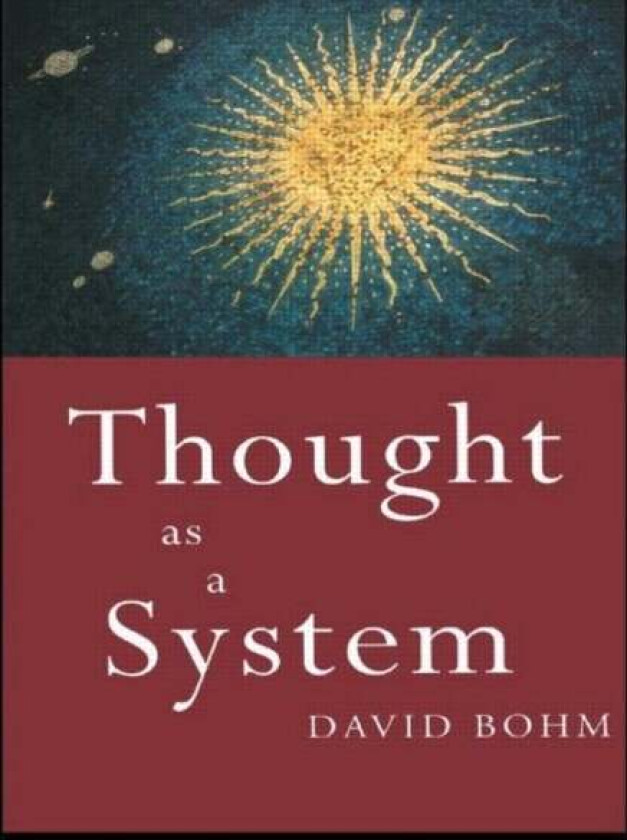 Thought as a System av Chris (Brunel University UK) Jenks