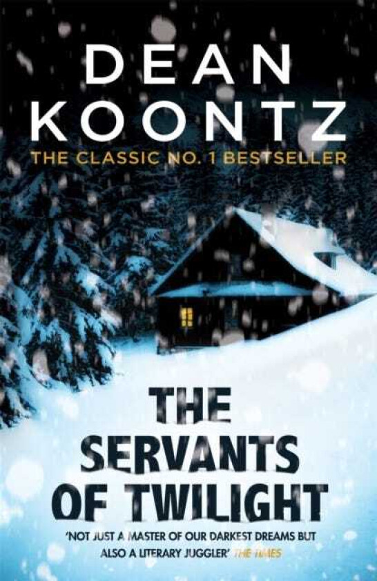 The Servants of Twilight av Dean Koontz
