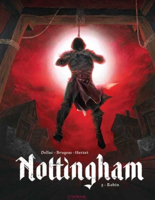 Nottingham Vol. 3: Robin av Vincent Brugeas, Emmanuel Herzet