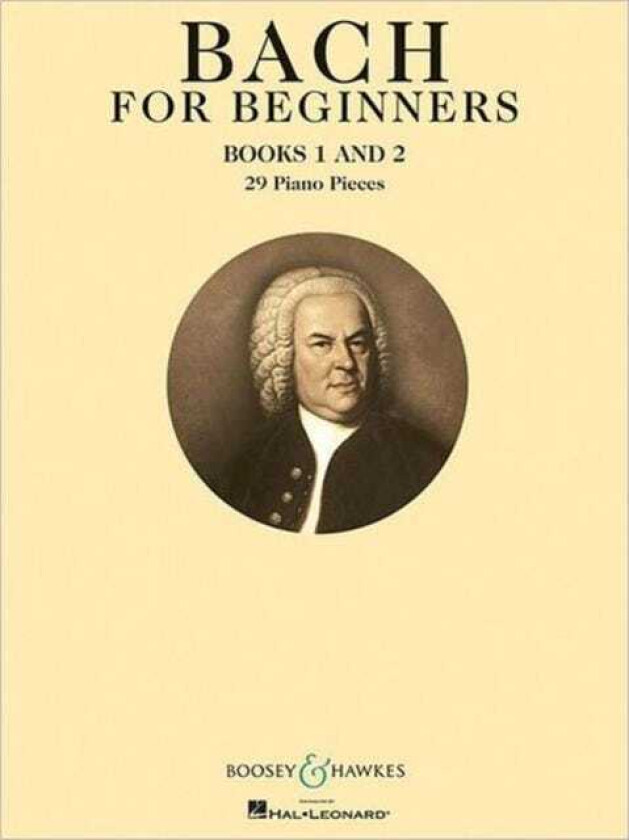 Bach for Beginners Books 1 & 2 av Johann Sebastian Bach