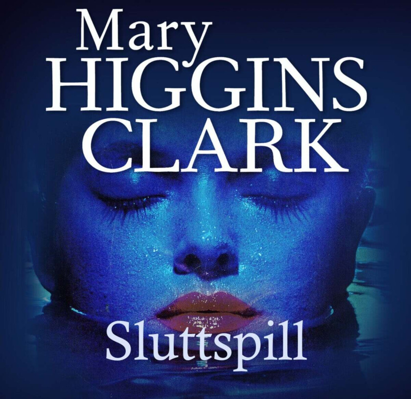 Sluttspill av Mary Higgins Clark