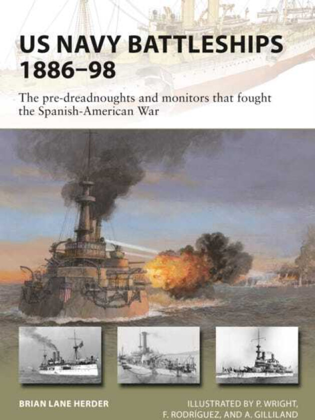 US Navy Battleships 1886-98 av Brian Lane Herder