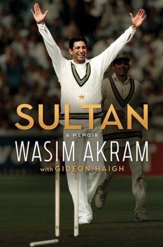 Sultan av Wasim Akram, Gideon Haigh