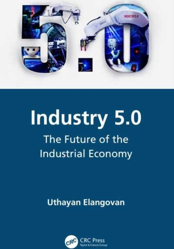 Industry 5.0 av Uthayan (Engineering Consultant Tamilnadu India) Elangovan