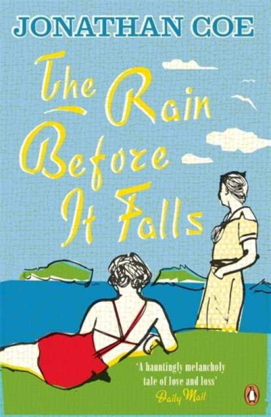 The Rain Before it Falls av Jonathan Coe