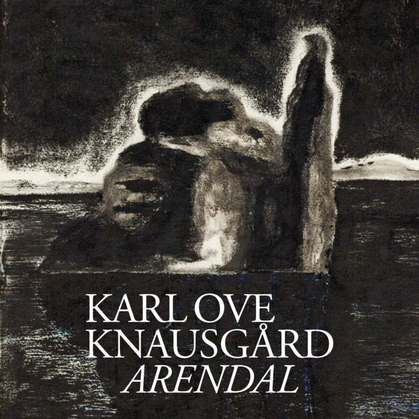 Arendal av Karl Ove Knausgård