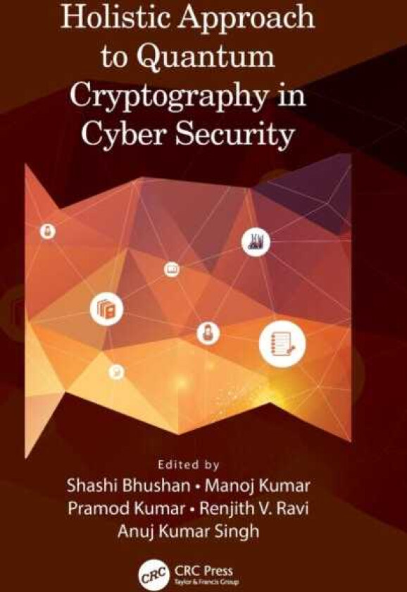 Holistic Approach to Quantum Cryptography in Cyber Security