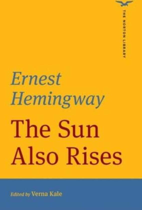 The Sun Also Rises (The Norton Library)