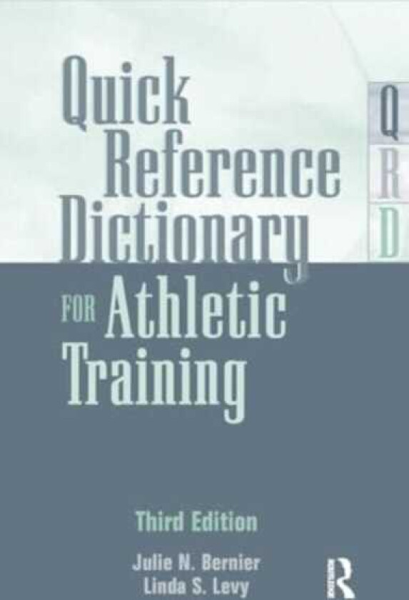 Quick Reference Dictionary for Athletic Training