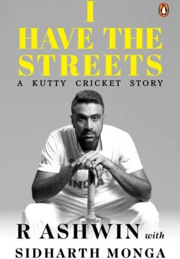 I Have the Streets A Kutti Cricket Story