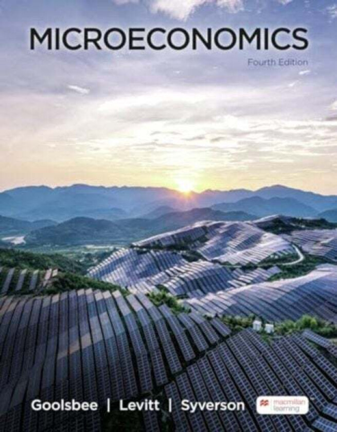 Microeconomics av Austan Goolsbee, Steven Levitt, Chad Syverson