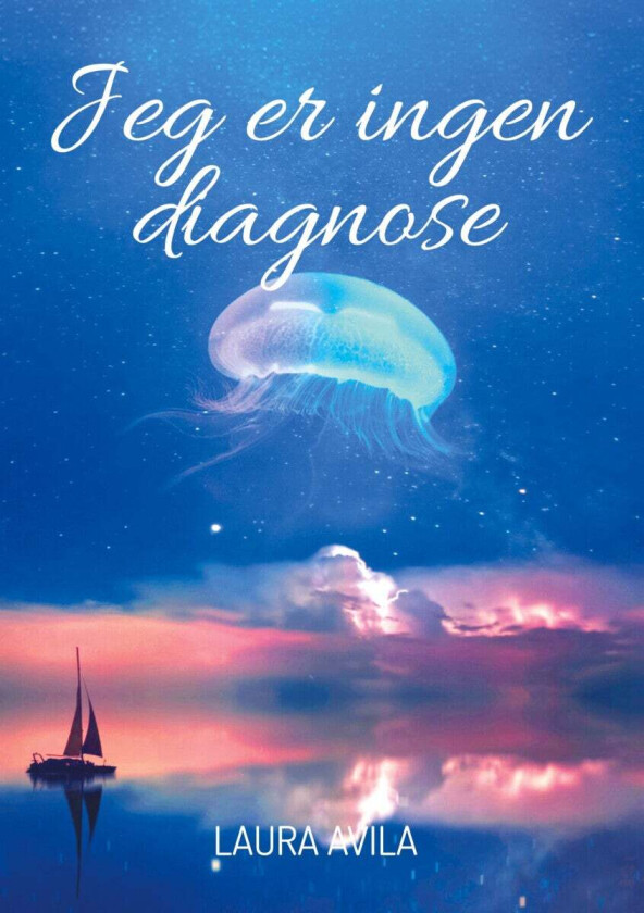 Jeg er ingen diagnose av Laura Avila