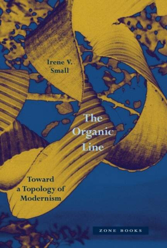 The Organic Line av Irene V. Small