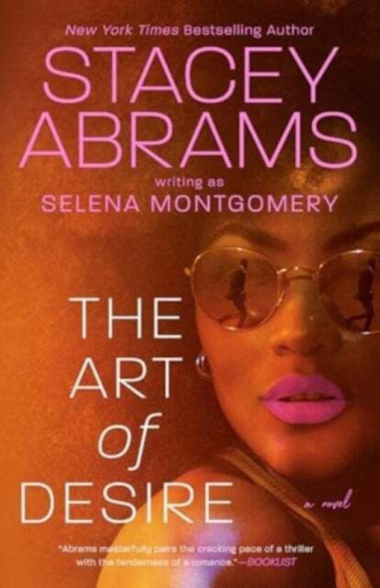 The Art of Desire av Stacey Abrams, Selena Montgomery