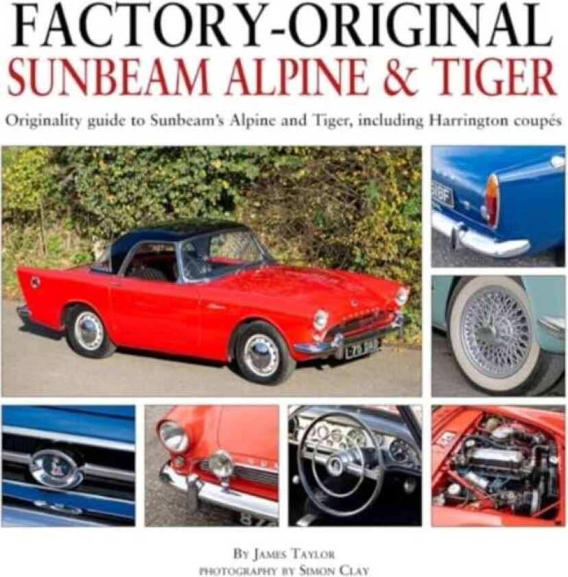 Factory-Original Sunbeam Alpine & Tiger av James Taylor