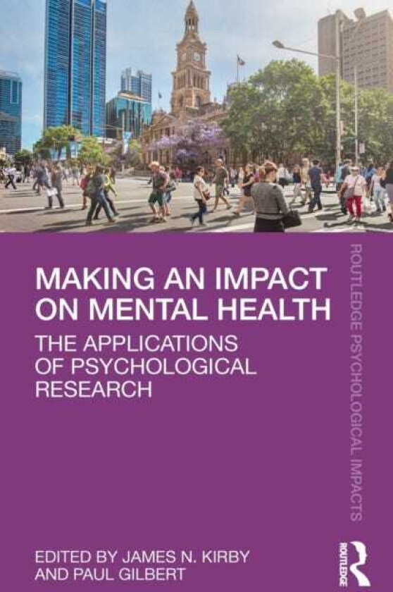 Making an Impact on Mental Health The Applications of Psychological Research
