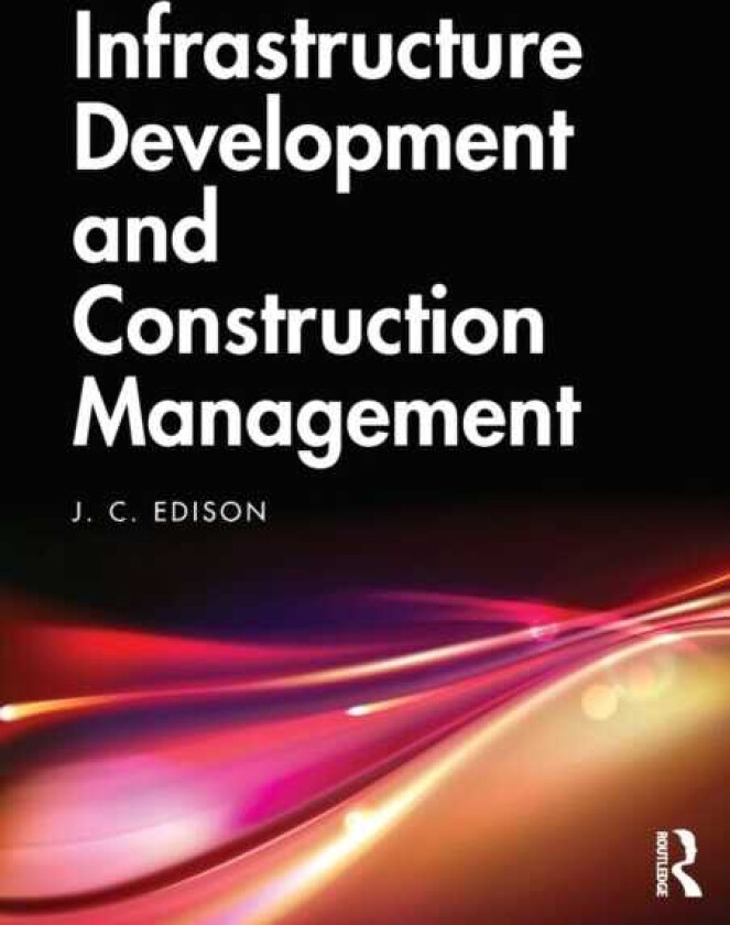 Infrastructure Development and Construction Management
