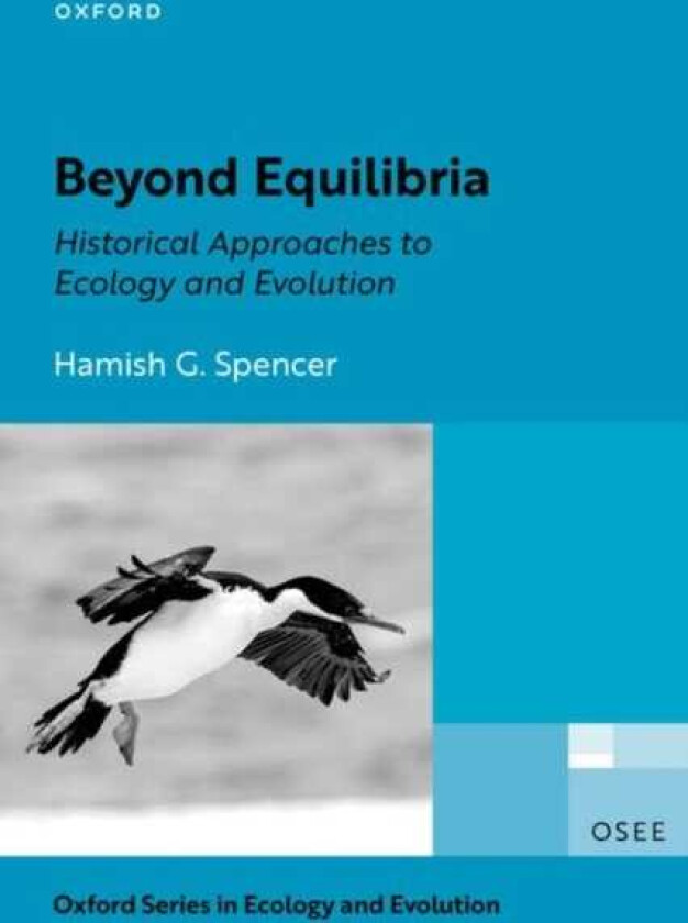 Beyond Equilibria Historical Approaches to Ecology and Evolution